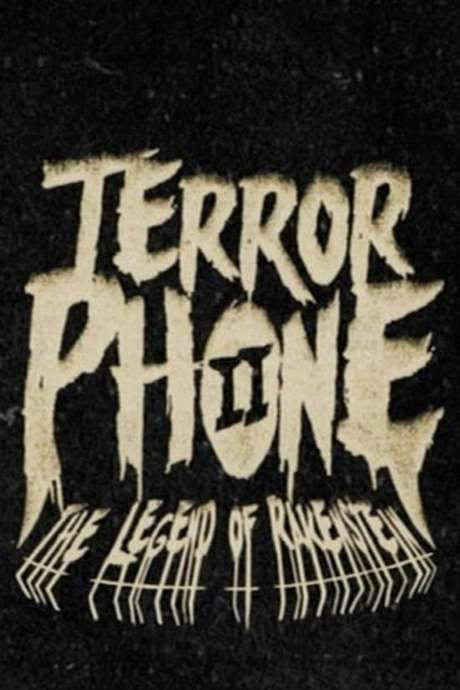 Terror Phone II: The Legend of Rakenstein